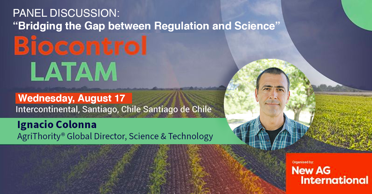 Biocontrol LATAM Speakers Include AgriThority® Global Director, Science & Technology