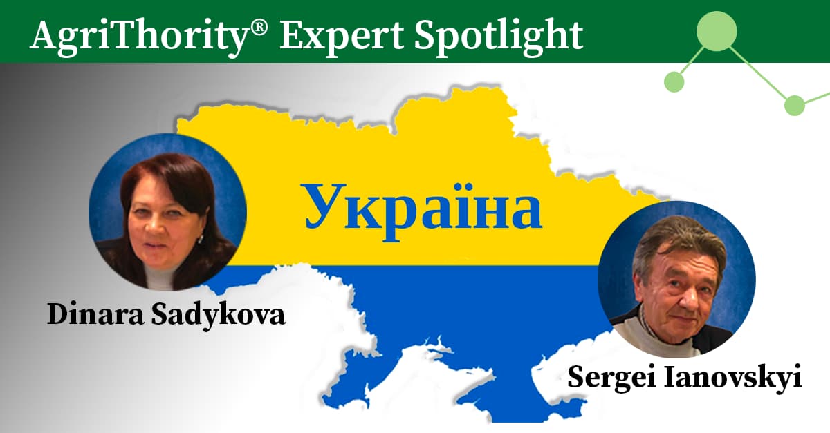AgriThority® Expert Spotlight: Dinara Sadykova & Sergei Ianovskyi