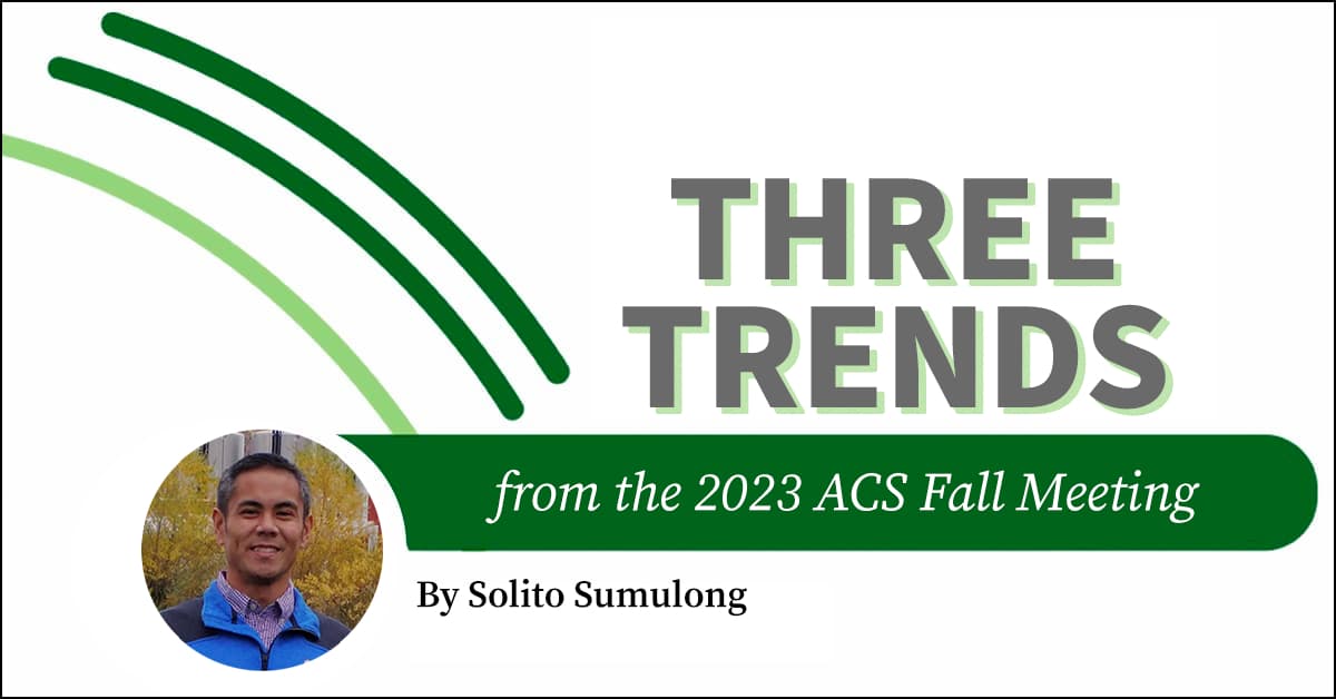 Article thumbnail image with headshot of Solito Sumulong and the title, "Three Trends from the American Chemical Society Fall Meeting."