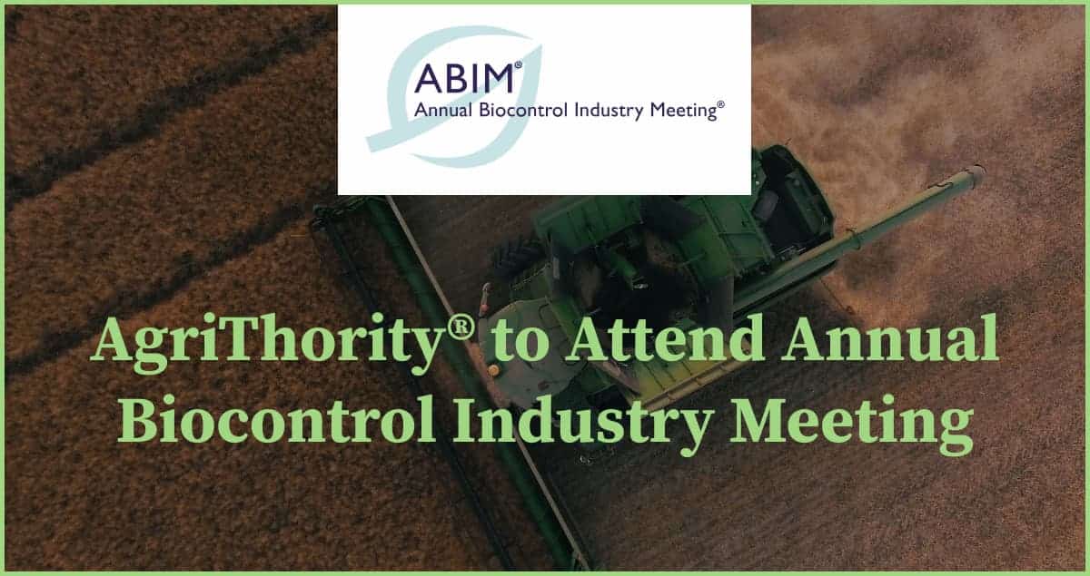 AgriThority® to Attend Annual Biocontrol Industry Meeting