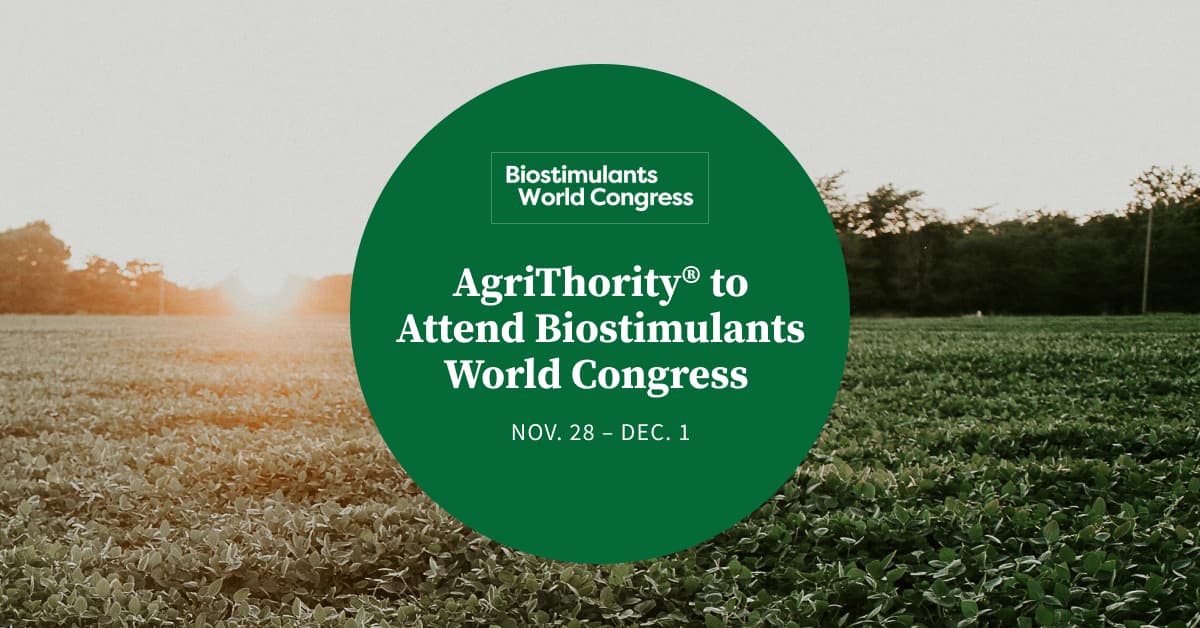 Blog post thumbnail with the text, "AgriThority® to Attend Biostimulants Word Congress, Nov. 28 – Dec. 1" and an image of a soybean field with the sun rising.
