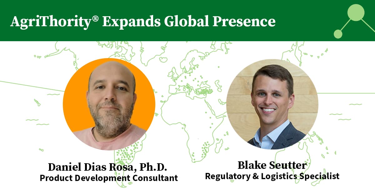 Headshots of Daniel Dias Rosa, Ph.D. and Blake Seutter with the text, 'AgriThority® Expands Global Presence.'