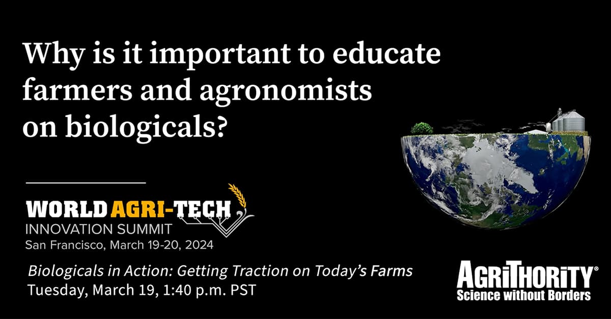 Why Is It Important to Educate Farmers and Agronomists on Biologicals? [Video]