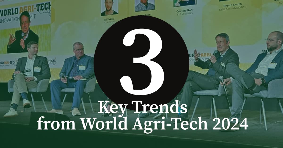 Image of Gloverson Moro speaking at World Agri-Tech Innovation Summit and the text, "Three Key Trends from World Agri-Tech 2024."