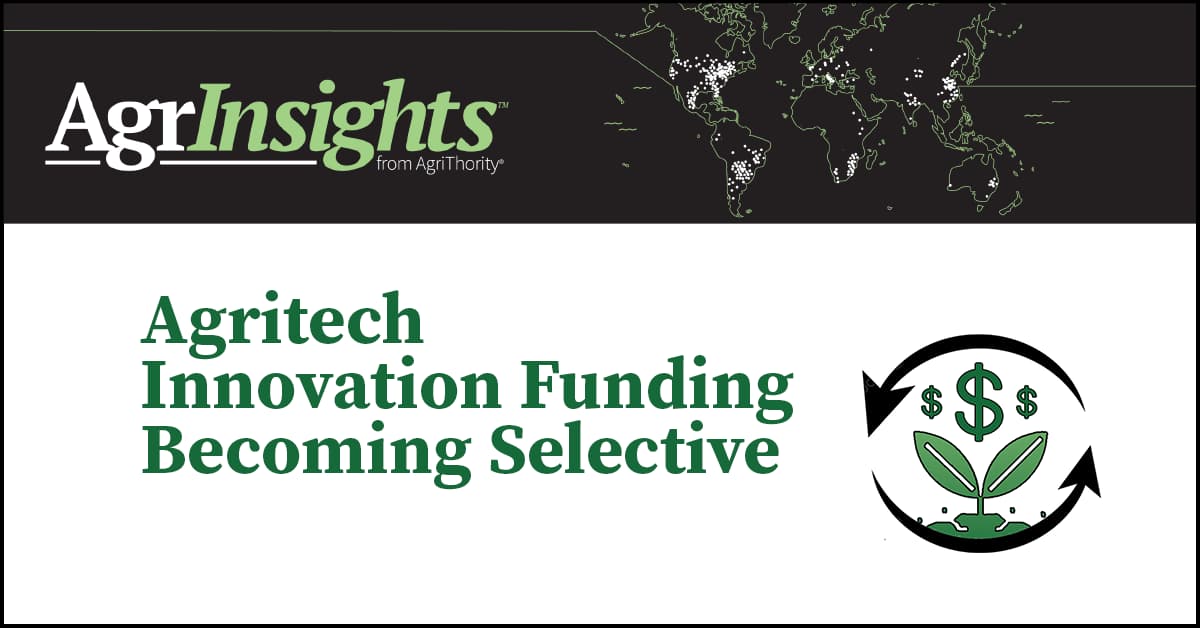 Article thumbnail with the text, "AgrInsights™: Agritech Innovation Funding Becoming Selective" and an icon of a seed sprouting with dollar signs above it and a revolving arrow surrounding it all.