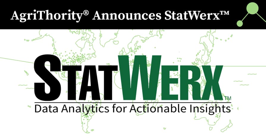 A background image of the world drawn in line art and the text, "AgriThority® Announces StatWerx™: Data Analytics for Actionable Insights."