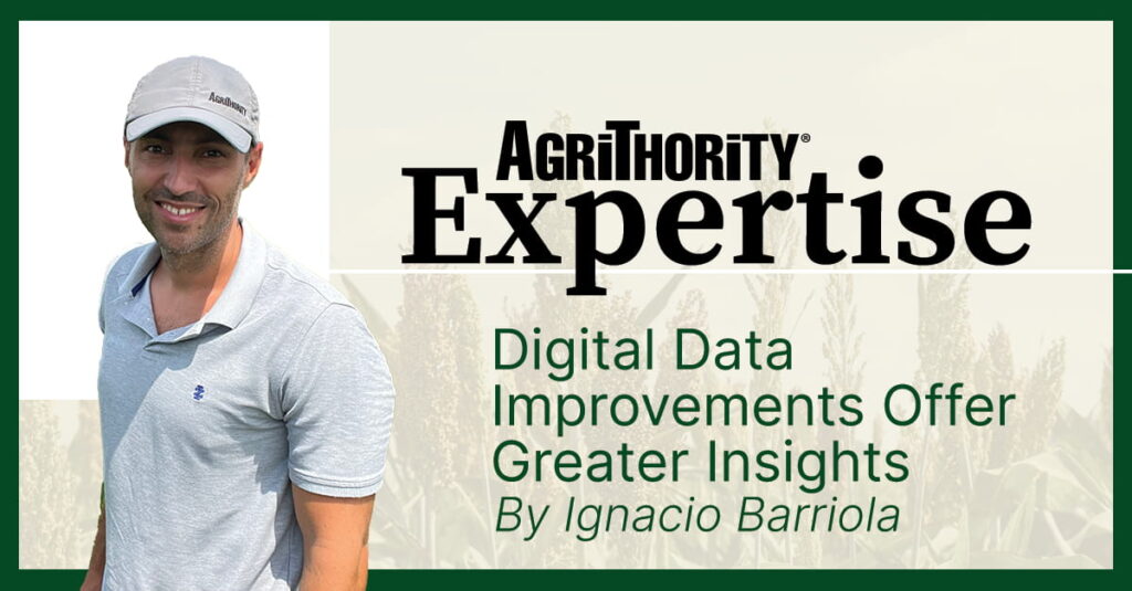 A promotional image featuring Ignacio Barriola wearing a gray cap and shirt with the AgriThority logo, standing outdoors. The text reads "AgriThority® Expertise" at the top, followed by "Digital Data Improvements Offer Greater Insights" and "By Ignacio Barriola" in green. The background includes a field of crops, emphasizing agricultural themes.
