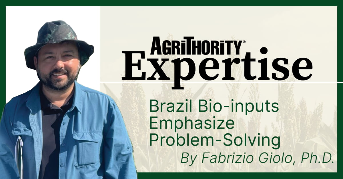 A promotional image featuring Fabrizio Giolo, Ph.D. in a blue shirt and camouflage hat standing outdoors. The text beside him reads: "AgriThority® Expertise – Brazil Bio-Inputs Emphasis on Problem-Solving – By Fabrizio Giolo, Ph.D." The background includes faint images of sorghum plants and is bordered in green.