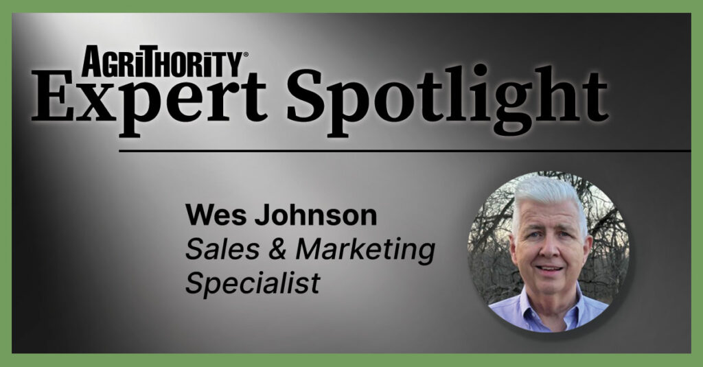 A promotional image from AgriThority® titled "Expert Spotlight," featuring a photo of Wes Johnson, a Sales & Marketing Specialist, with a blurred background. The AgriThority® logo is at the top left.