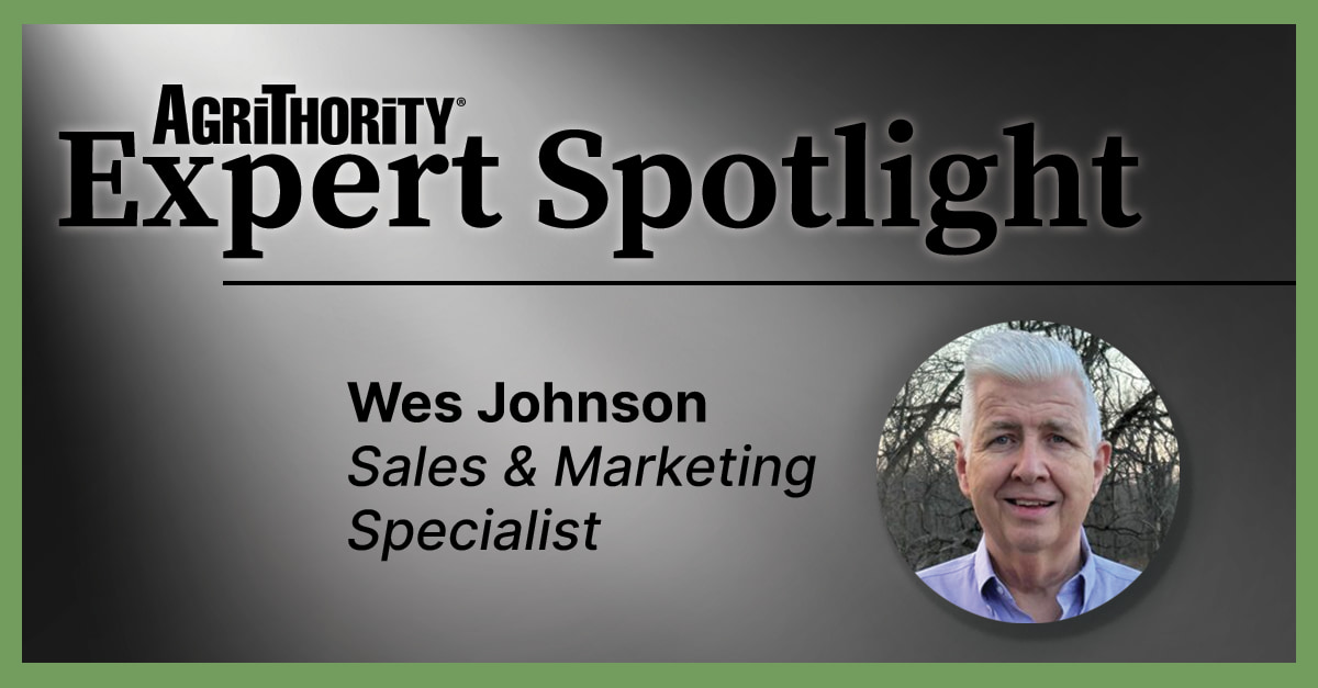 A promotional image from AgriThority® titled "Expert Spotlight," featuring a photo of Wes Johnson, a Sales & Marketing Specialist, with a blurred background. The AgriThority® logo is at the top left.
