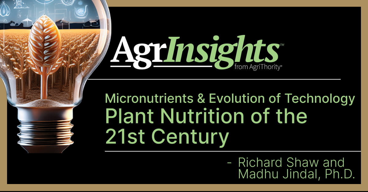 A promotional image from AgrInsights™ by AgriThority® featuring a lightbulb with a leaf and wheat field inside, symbolizing innovation. The text reads "Micronutrients & Evolution of Technology Plant Nutrition of the 21st Century" and is authored by Richard Shaw and Madhu Jindal, Ph.D.