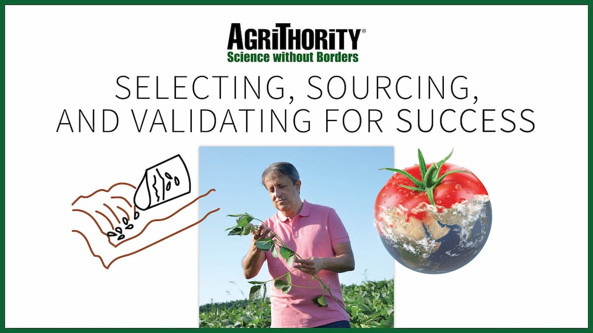 A promotional image for AgriThority® with the text "SELECTING, SOURCING, AND VALIDATING FOR SUCCESS" and the tagline "Science without Borders." It features a photo of Gloverson Moro in a pink shirt holding a plant in a field, alongside illustrations of a seed packet and a globe with a tomato. The AgriThority® logo is at the top.