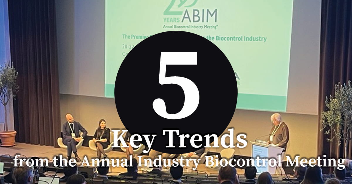 5 Key Trends from the Annual Biocontrol Industry Meeting (ABIM) - panel discussion at the premier global biocontrol conference in Basel, Switzerland, highlighting innovations in biological pest control and sustainable agriculture.