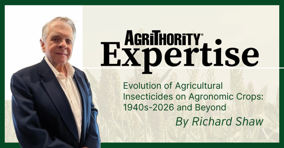 Richard Shaw, AgriThority Senior Technical Knowledge Manager and crop protection expert, in agronomic crop field – Evolution of Agricultural Insecticides on Agronomic Crops 1940s to 2026 article thumbnail