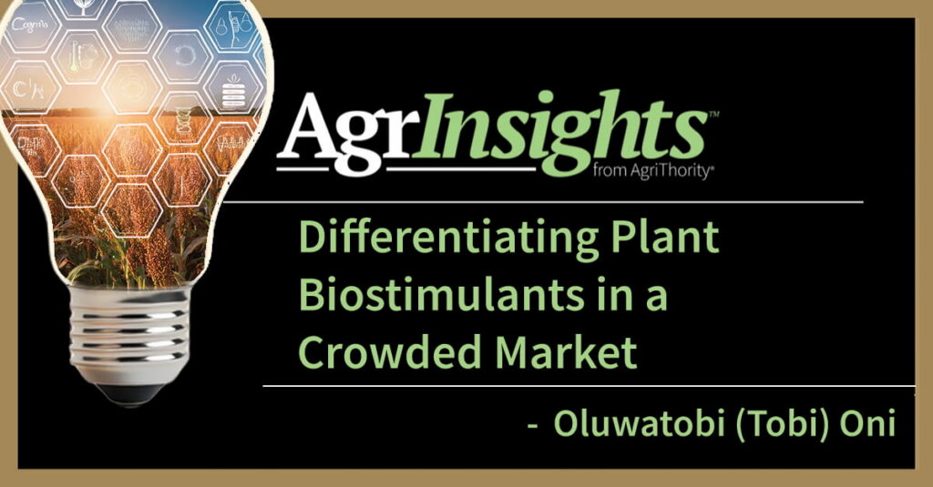 A graphic with a lightbulb filled with farm imagery and agriculture icons, next to the AgrInsights logo and the text, "'Differentiating Plant Biostimulants in a Crowded Market' by Oluwatobi (Tobi) Oni."
