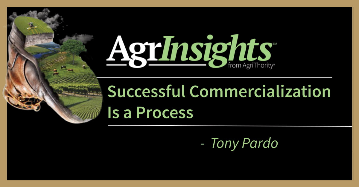 AgrInsights™ from AgriThority thumbnail featuring weathered farm boot cross-section with agricultural landscape of tractor, crops, livestock, and fields, alongside quote “Successful Commercialization Is a Process” by Tony Pardo.